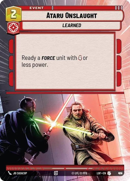 Ataru Onslaught (914) (Hyperspace Foil) (914) [Legends of the Force] - for just $0.15! 