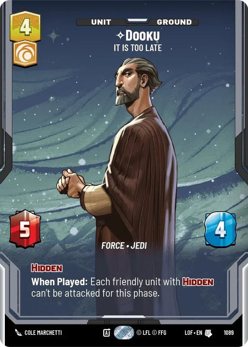 Dooku (1089) - It Is Too Late (Prestige Foil) (1089) [Legends of the Force] - for just $0.90! 