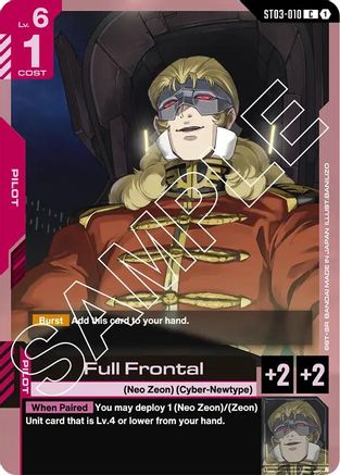 Full Frontal (ST03-010) - Starter Deck 03 Zeons Rush - for just $0.17! 
