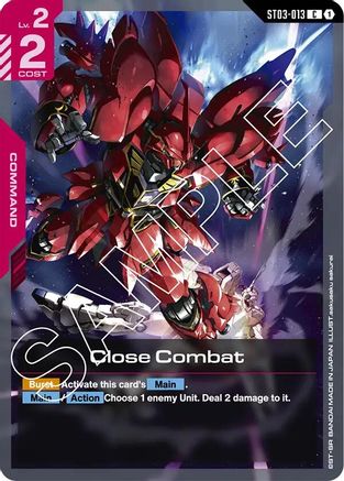 Close Combat (ST03-013) - Starter Deck 03 Zeons Rush - for just $0.80! 
