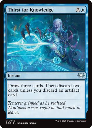 Thirst for Knowledge (EOC-048) - Commander: Edge of Eternities - for just $0.08! 