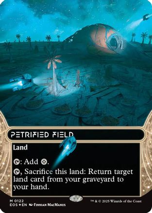 Petrified Field (0122) (Borderless) (Galaxy Foil) (EOS-122) - Edge of Eternities: Stellar Sights Foil - for just $3.74! 