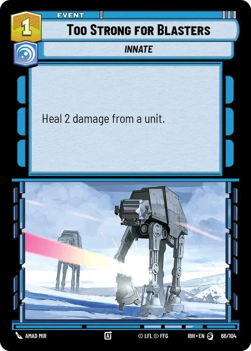 Too Strong for Blasters (66/104) (66/104) [Intro Battle: Hoth] - for just $0.10! 