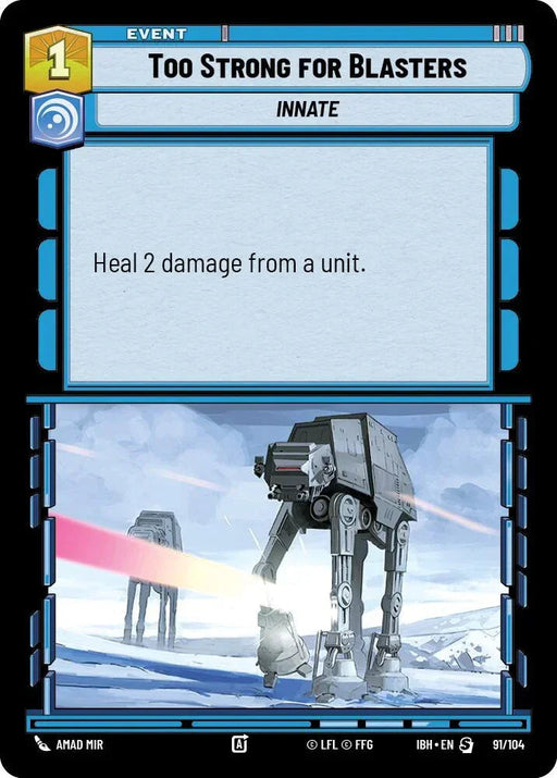 Too Strong for Blasters (91/104) (91/104) [Intro Battle: Hoth] - for just $0.10! 