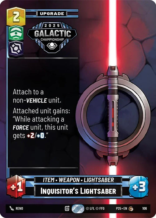 Inquisitor's Lightsaber (106) (106) [Organized Play Promos] - for just $0.10! 