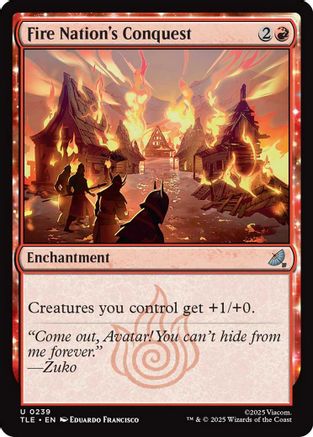 Fire Nation's Conquest (0239) (TLE-239) - Avatar: The Last Airbender: Eternal-Legal Foil - for just $0.10! 