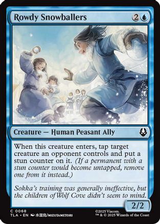 Rowdy Snowballers (TLA-068) - Avatar: The Last Airbender Foil - for just $0.03! 