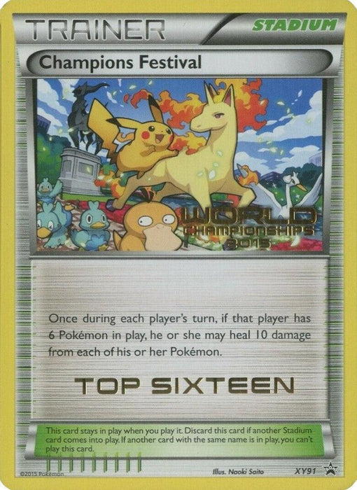 Champions Festival (XY91) (2015 Top Sixteen) [XY: Black Star Promos] - for just $340! 