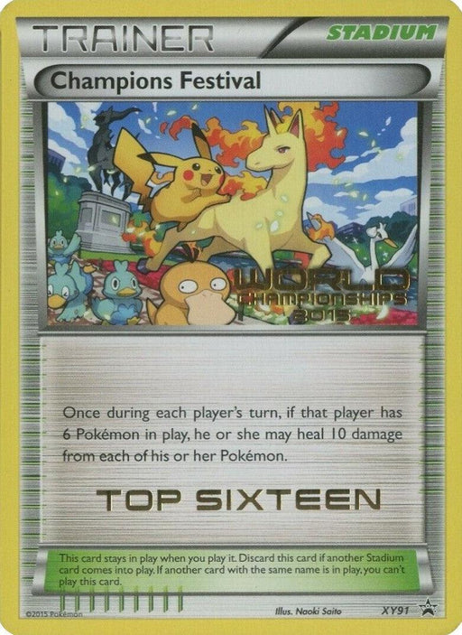 Champions Festival (XY91) (2015 Top Sixteen) [XY: Black Star Promos] - for just $340! 