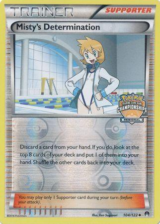Misty's Determination (104/122) (Regional Championship Promo) [XY: BREAKpoint] - for just $5.85! 