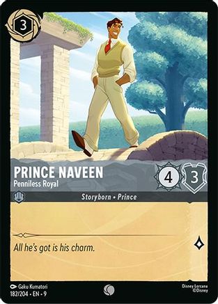 Prince Naveen - Penniless Royal (182/204) - Fabled - for just $0! 
