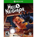 Hello Neighbor (Xbox One) - Just $0! Shop now at Retro Gaming of Denver