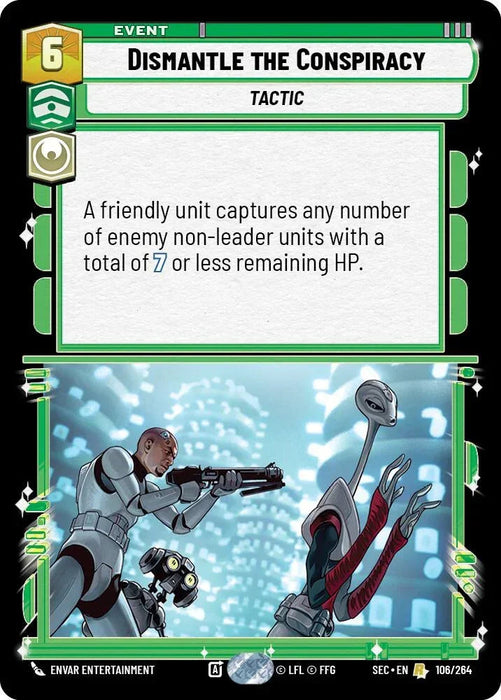 Dismantle the Conspiracy (106/264) (106/264) [Secrets of Power] - for just $0.10! 