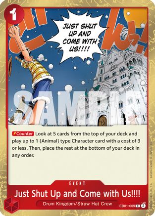 Just Shut Up and Come with Us!!!! (Pirate Foil) (EB01-009) - Premium Booster -The Best- Vol. 2 Foil - for just $0.10! 