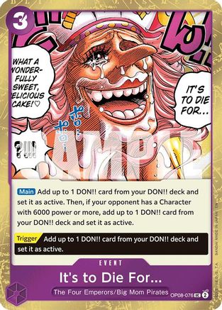 It's to Die For (Pirate Foil) (OP08-076) - Premium Booster -The Best- Vol. 2 Foil - for just $0.13! 