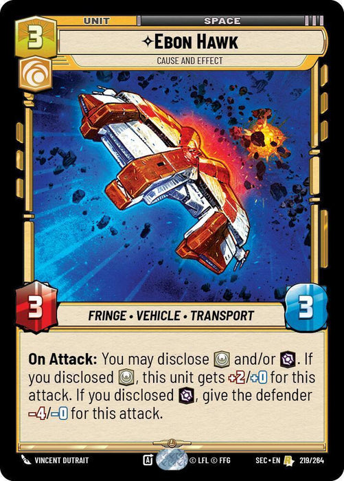 Ebon Hawk (219/264) - Cause and Effect (219/264) [Secrets of Power] - for just $1.75! 