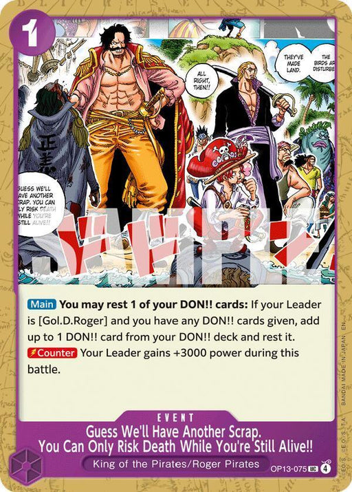 Guess We'll Have Another Scrap. You Can Only Risk Death While You're Still Alive!! [Carrying On His Will] - for just $0.10! 