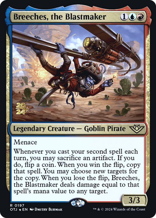 Breeches, the Blastmaker (PRE-197) - Outlaws of Thunder Junction Promos Foil - for just $0.15! 