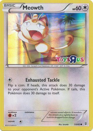Meowth (53/83) (Toys R Us Promo) [XY: Generations] - for just $8.10! 