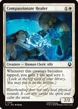 Compassionate Healer (TLA-013) - Avatar: The Last Airbender - for just $0.05! 