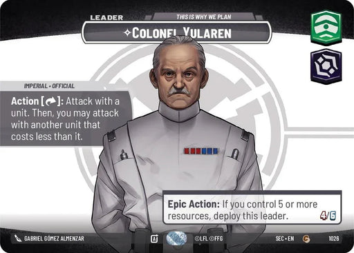 Colonel Yularen - This is Why We Plan (Showcase) (1026) (1026) [Secrets of Power] - for just $48.50! 