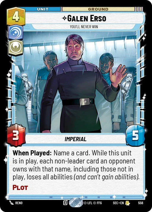 Galen Erso - You'll Never Win (Foil) (556) (556) [Secrets of Power] - for just $0.75! 