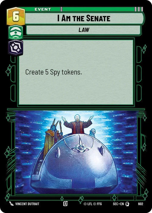 I Am the Senate (602) (Foil) (602) [Secrets of Power] - for just $0.15! 