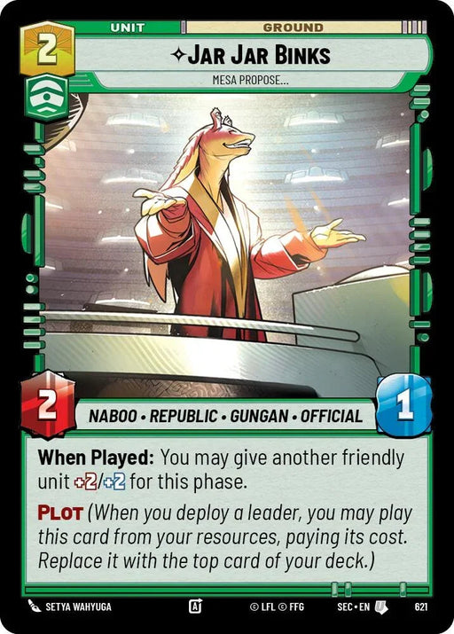 Jar Jar Binks - Mesa Propose (Foil) (621) (621) [Secrets of Power] - for just $0.10! 