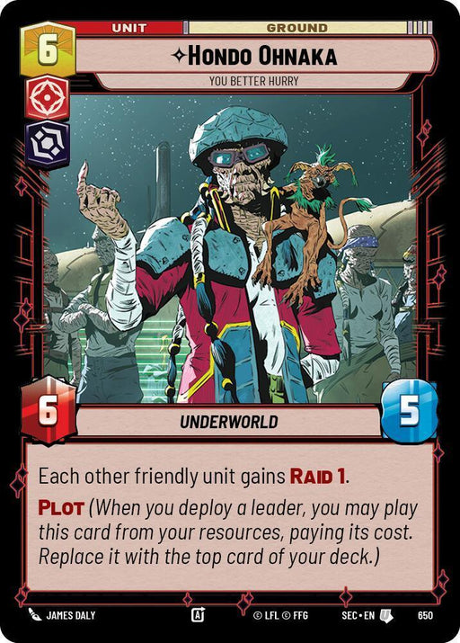 Hondo Ohnaka - You Better Hurry (Foil) (650) (650) [Secrets of Power] - for just $0.10! 