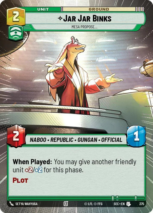 Jar Jar Binks - Mesa Propose (Hyperspace) (375) (375) [Secrets of Power] - for just $0.20! 