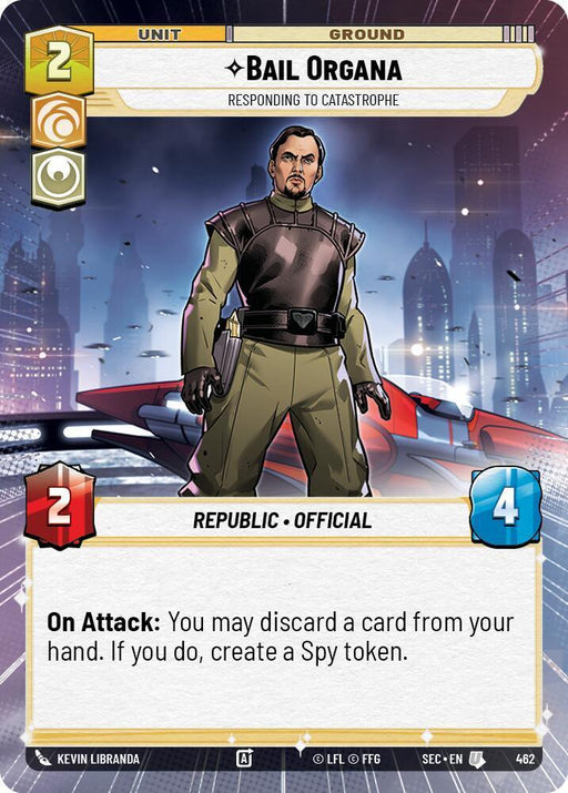 Bail Organa - Responding to Catastrophe (Hyperspace) (462) (462) [Secrets of Power] - for just $0.15! 