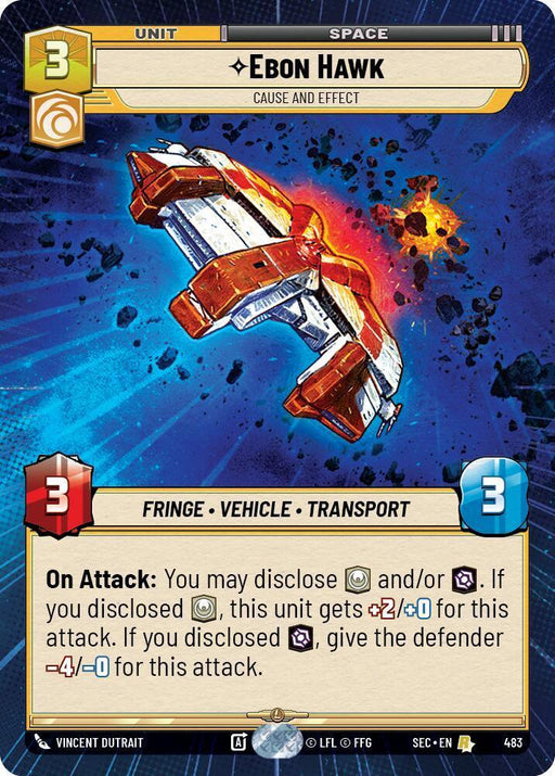 Ebon Hawk - Cause and Effect (Hyperspace) (483) (483) [Secrets of Power] - for just $1.95! 