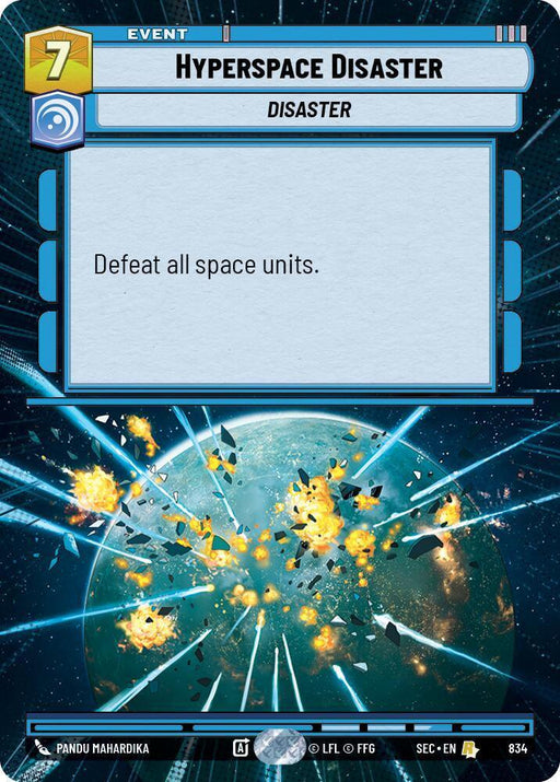 Hyperspace Disaster (834) (Hyperspace Foil) (834) [Secrets of Power] - for just $6.85! 