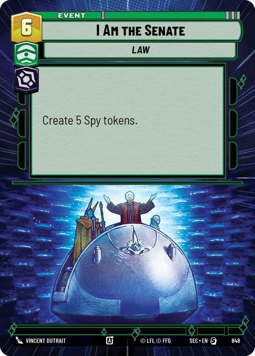 I Am the Senate (848) (Hyperspace Foil) (848) [Secrets of Power] - for just $1.05! 