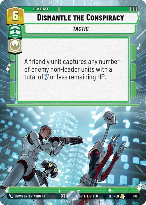 Dismantle the Conspiracy (862) (Hyperspace Foil) (862) [Secrets of Power] - for just $0.30! 