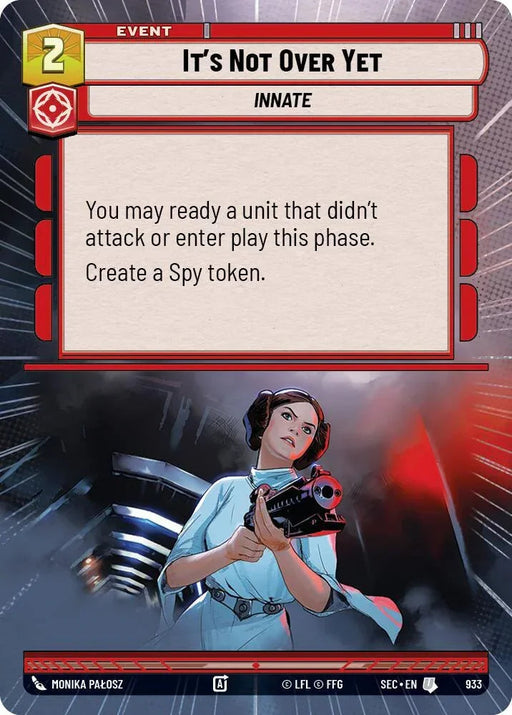 It's Not Over Yet (933) (Hyperspace Foil) (933) [Secrets of Power] - for just $0.15! 
