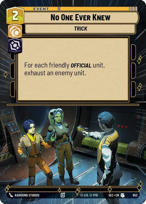 No One Ever Knew (952) (Hyperspace Foil) (952) [Secrets of Power] - for just $0.15! 