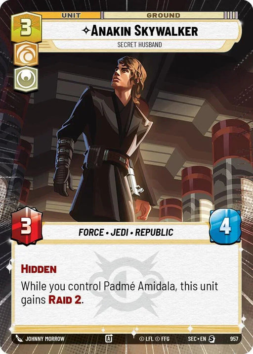 Anakin Skywalker - Secret Husband (Hyperspace Foil) (957) (957) [Secrets of Power] - for just $1.20! 