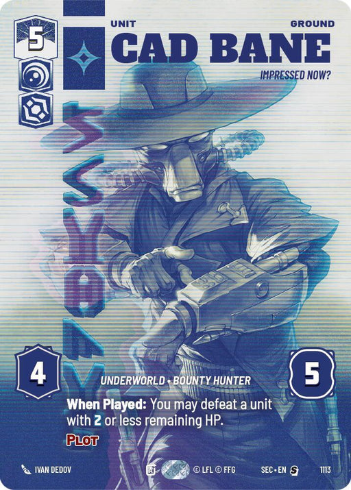 Cad Bane - Impressed Now? (Prestige Foil) (1113) (1113) [Secrets of Power] - for just $3.20! 