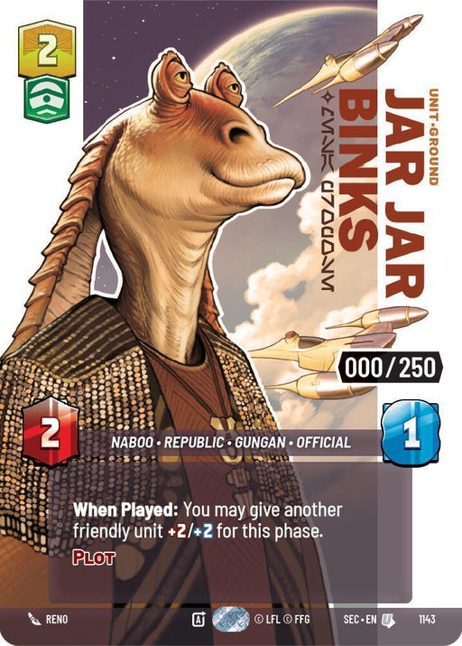 Jar Jar Binks - Mesa Propose (Serialized) (1143) (1143) [Secrets of Power] - for just $87.70! 