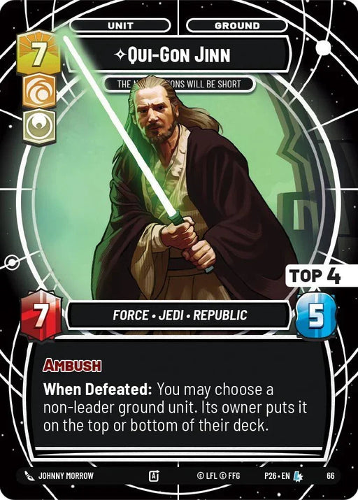Qui-Gon Jinn - The Negotiations Will Be Short (Top 4) (66) (66) [Sector and Regional Promos: Season 1] - for just $280! 