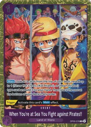 When You're at Sea You Fight against Pirates!! (2025 Pirates League Finals Textured Foil) (OP05-076) - One Piece Promotion Cards Foil - for just $696.13! 