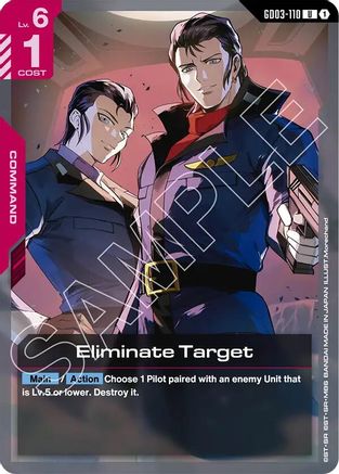 Eliminate Target (GD03-110) - Steel Requiem - for just $0.03! 