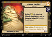 Jabba the Hutt - Crime Boss (15/264) (15/264) [A Lawless Time] - for just $0.35! 