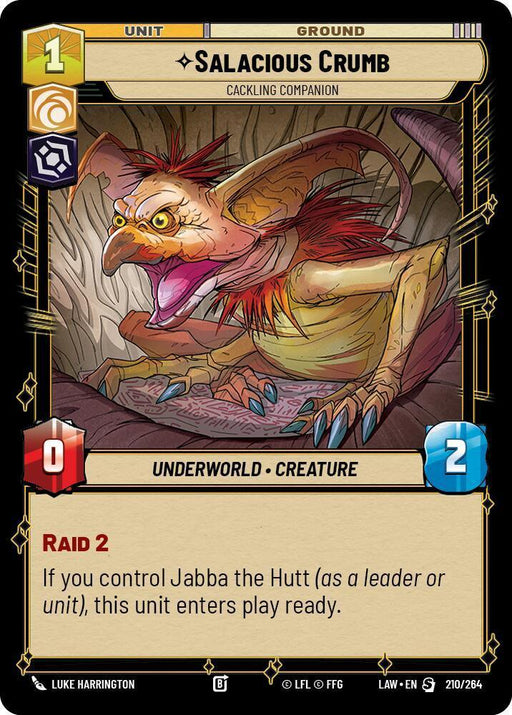 Salacious Crumb - Cackling Companion (210/264) (210/264) [A Lawless Time] - for just $0.30! 