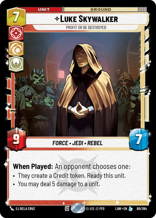Luke Skywalker - Profit or Be Destroyed (80/264) (80/264) [A Lawless Time] - for just $2.20! 