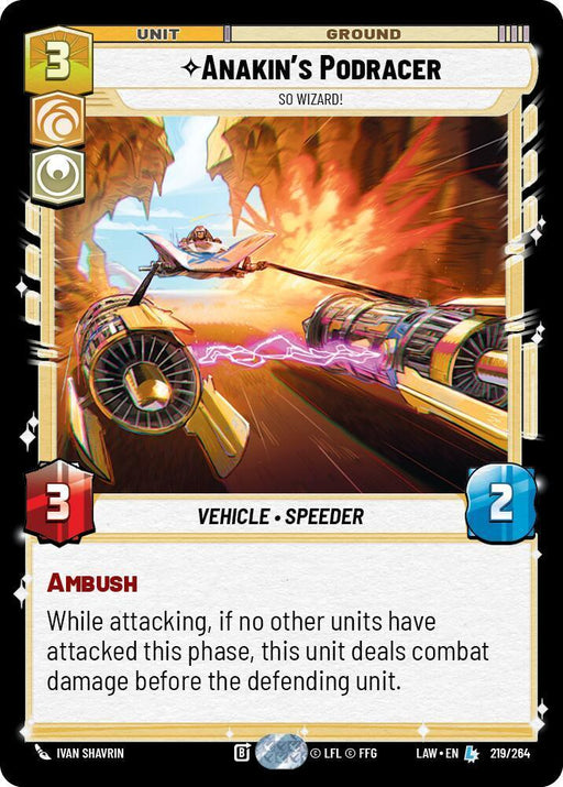 Anakin's Podracer - So Wizard! (219/264) (219/264) [A Lawless Time] - for just $5.55! 