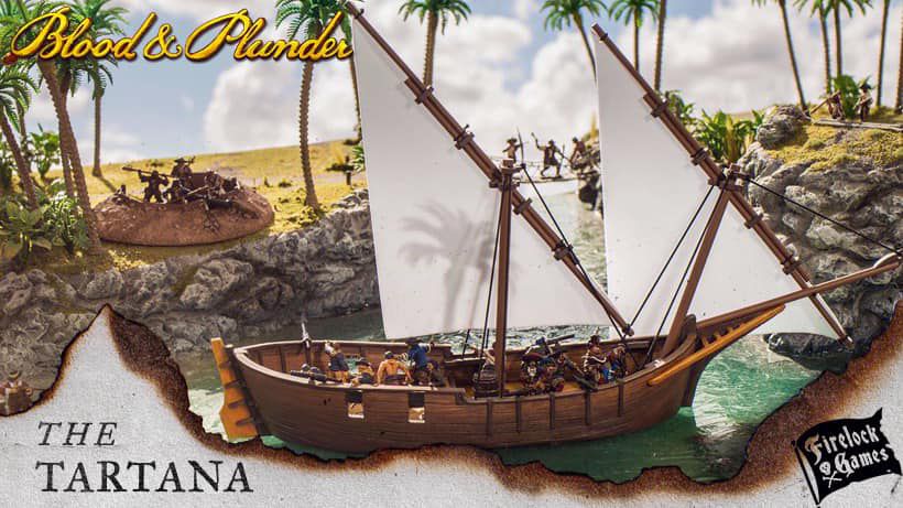 Blood & Plunder: Tartana Ship - for just $70! 