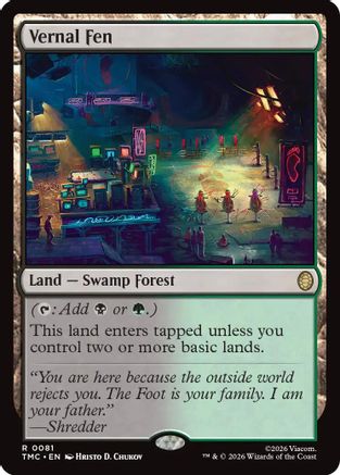 Vernal Fen (TMC-081) - Commander: Teenage Mutant Ninja Turtles Foil - for just $0.14! 