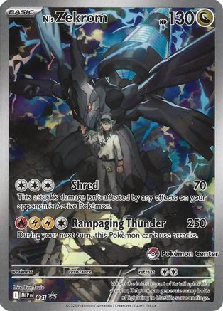 N's Zekrom (Pokemon Center Exclusive) 031 - ME Mega Evolution Promo Holofoil - for just $41.49! 